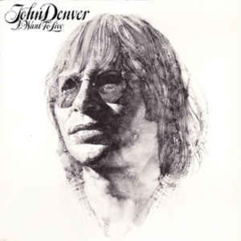 John Denver ‎– I Want To Live