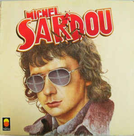 Michel Sardou ‎– Michel Sardou