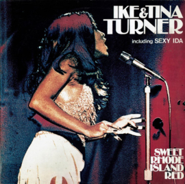 Ike & Tina Turner – Sweet Rhode Island Red
