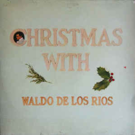 Waldo De Los Rios ‎– Christmas With Waldo De Los Rios = Navidad Con Waldo De Los Rios
