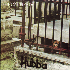 Cat Heads – Hubba