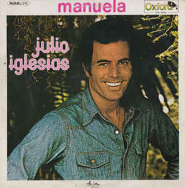 Julio Iglesias ‎– Manuela