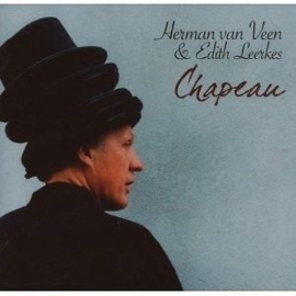 Herman van Veen & Edith Leerkes – Chapeau (CD)