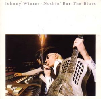 Johnny Winter – Nothin' But The Blues