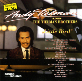 Andy Tielman And The Tielman Brothers – Little Bird (CD)
