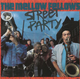 Mellow Fellows – Street Party (CD)