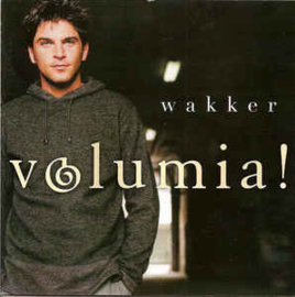 Volumia! ‎– Wakker (CD)