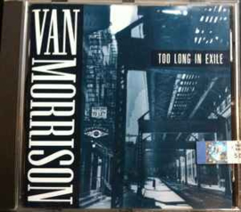 Van Morrison – Too Long In Exile (CD)