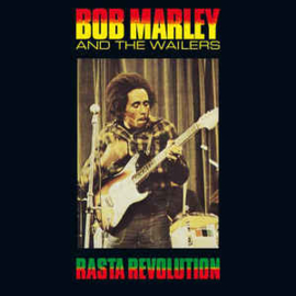 Bob Marley & The Wailers ‎– Rasta Revolution