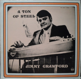 Jimmy Crawford – A Ton Of Steel