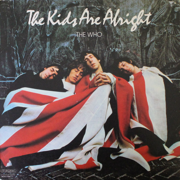 Who – The Kids Are Alright