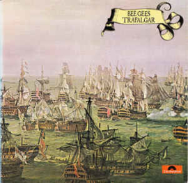 Bee Gees ‎– Trafalgar