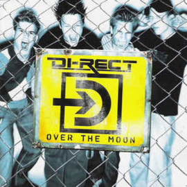 Di-Rect ‎– Over The Moon (CD)