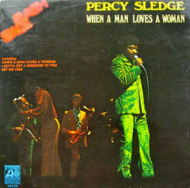 Percy Sledge ‎– When A Man Loves A Woman