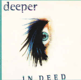 Deeper ‎– In Deed (CD)