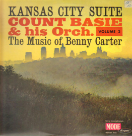 Count Basie & His Orchestra – Kansas City Suite - The Music Of Benny Carter