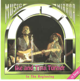 Ike & Tina Turner ‎– In The Beginning (CD)