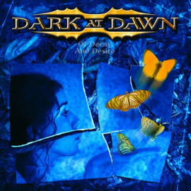 Dark At Dawn – Of Decay And Desire (CD)