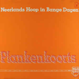 Neerlands Hoop In Bange Dagen ‎– Plankenkoorts