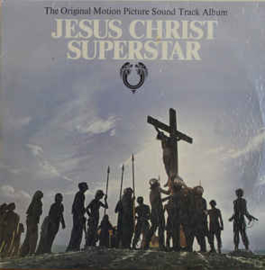 Jesus Christ Superstar (The Original Motion Picture Sound Track Album)