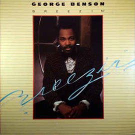 George Benson ‎– Breezin'