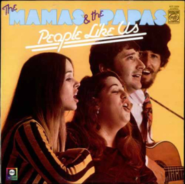 Mamas & The Papas – People Like Us