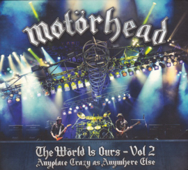 Motörhead – The Wörld Is Ours - Vol 2 (Anyplace Crazy As Anywhere Else) (CD)