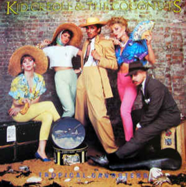 Kid Creole And The Coconuts ‎– Tropical Gangsters