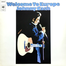 Johnny Cash – Welcome To Europe