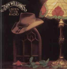Don Williams  ‎– Listen To The Radio