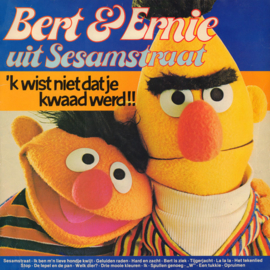 Bert & Ernie Uit Sesamstraat – 'k Wist Niet Dat Je Kwaad Werd!!