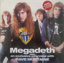Megadeth ‎– An Exclusive Interview With Dave Mustaine