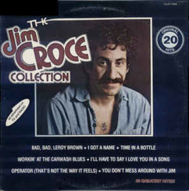 Jim Croce ‎– The Jim Croce Collection (20 Original Hits)