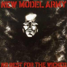 New Model Army – No Rest For The Wicked