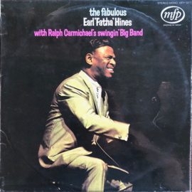 Earl 'Fatha' Hines* With Ralph Carmichael's Swingin' Big Band – The Fabulous Earl 'Fatha' Hines With Ralph Carmichael's Swingin' Big Band
