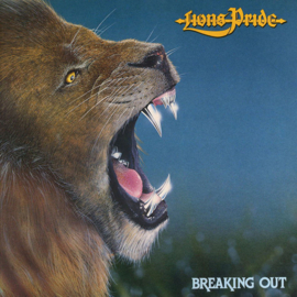 Lions Pride – Breaking Out