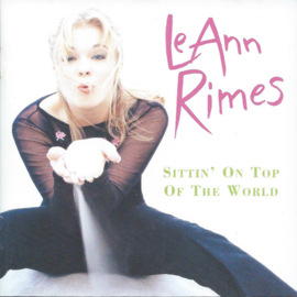 LeAnn Rimes – Sittin' On Top Of The World (CD)