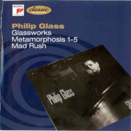 Philip Glass ‎– Glassworks, Metamorphosis 1-5, Mad Rush (CD)