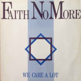 Faith No More ‎– We Care A Lot