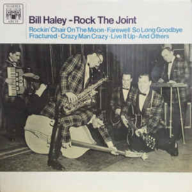 Bill Haley ‎– Rock The Joint