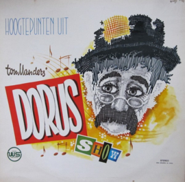 Dorus – Hoogtepunten Uit Tom Manders' Dorus Show