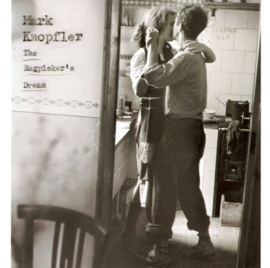 Mark Knopfler – The Ragpicker's Dream (CD)
