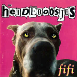 Heideroosjes ‎– Fifi (CD)