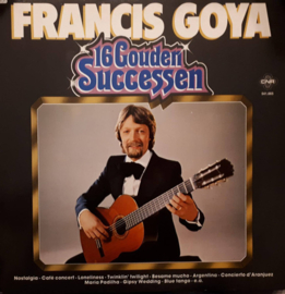 Francis Goya – 16 Gouden Successen