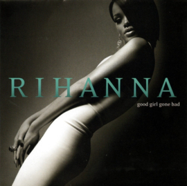 Rihanna – Good Girl Gone Bad (CD)