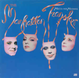 Manhattan Transfer ‎– Mecca For Moderns