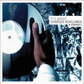 Charles Schillings & Pompon F. ‎– It's About... (CD)
