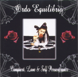Ordo Equilibrio – Conquest, Love & Self Perseverance (CD)