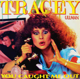 Tracey Ullman ‎– You Caught Me Out