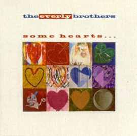 Everly Brothers – Some Hearts...
